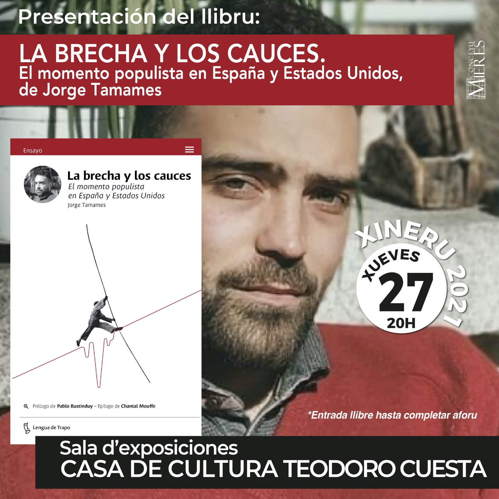 El periodista e investigador Jorge Tamames presenta el jueves en Mieres su libro “La brecha y los cauces: El momento populista en España y Estados Unidos”