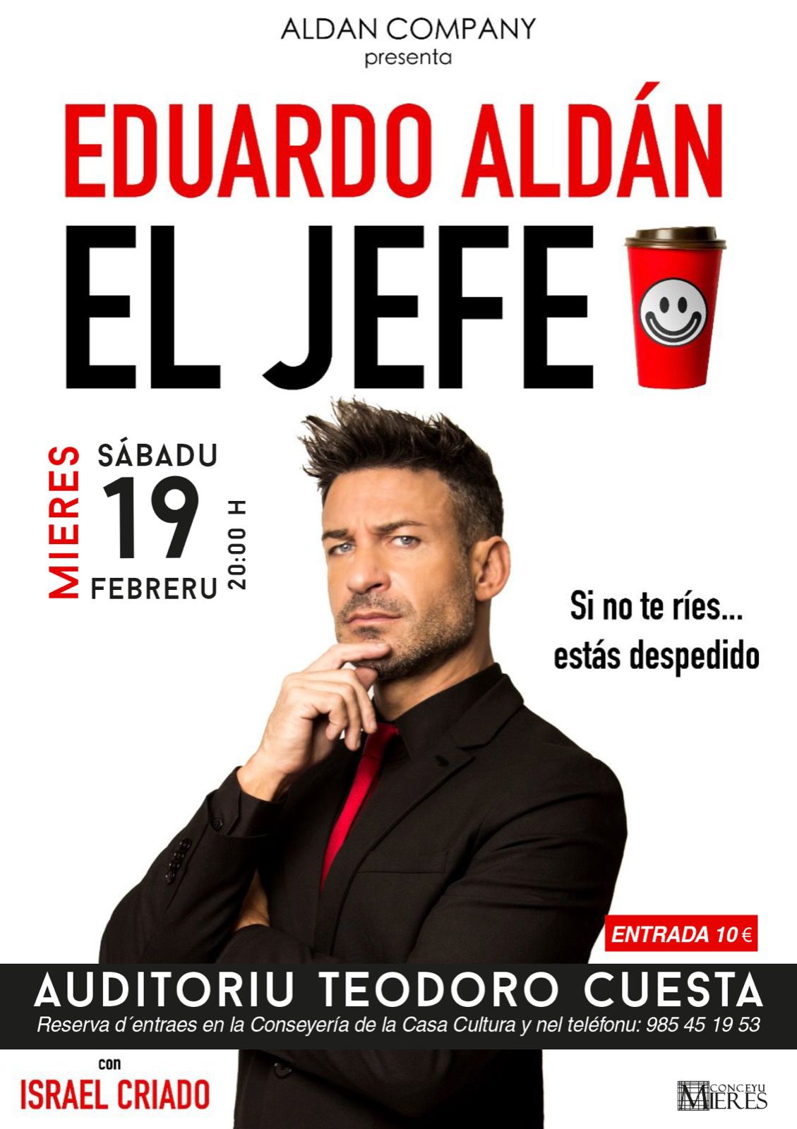 “El jefe”, de Aldan Company, llega el sábado a Mieres tras tres temporadas de éxitos en teatros de Madrid